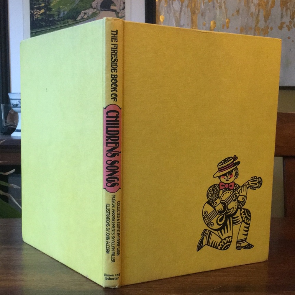 The Fireside Book of Children's Songs (C)1966 Second Printing